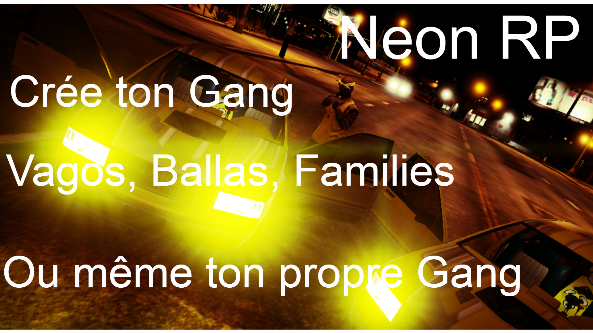 [FR/QC] Neon RP WL Serveur GTA